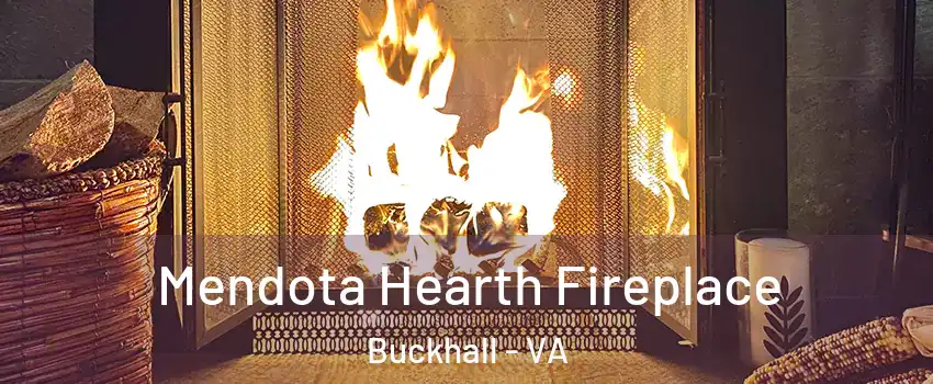  Mendota Hearth Fireplace Buckhall - VA
